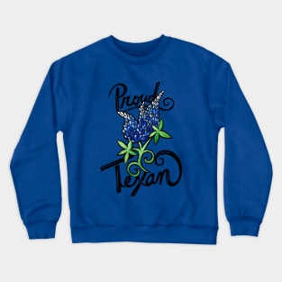 Proud Texan Crewneck Sweatshirt